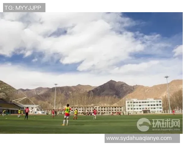 西藏足球崛起：探索西藏球员在国内外赛场的成长与突破之路